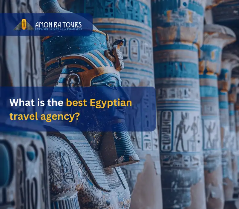 What is the best Egyptian travel agency