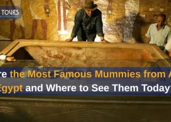 Who Are the Most Famous Mummies from Ancient Egypt