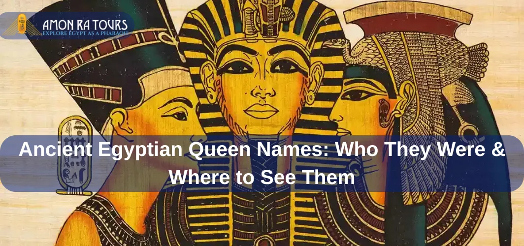 Ancient Egyptian Queen Names